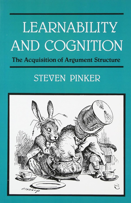 Learnability and Cognition_ The Acquisition of Argument Structure (1989)