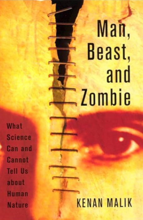 Man, Beast and Zombie_ What Science Can and Cannot Tell Us About Human Nature (2000)