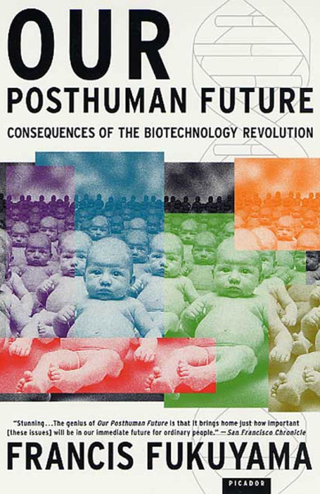 Our Posthuman Future (2002)