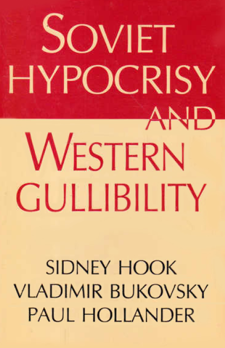 Soviet Hypocrisy and Western Gullibility (1987)
