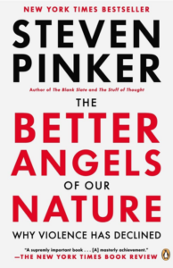 The Better Angels of Our Nature - Why Violence Has Declined (2011)