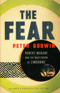 The Fear - Robert Mugabe and the Martyrdom of Zimbabwe (2011)