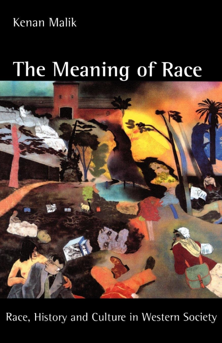 The Meaning of Race - Race, History and Culture in Western Society (1996)