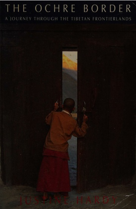 The Ochre Border - A Journey Through the Tibetan Frontierlands