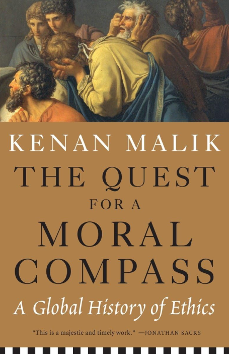 The Quest for a Moral Compass - A Global History of Ethics (2014)