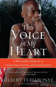 This Voice in My Heart - A Runner's Memoir of Genocide, Faith, and Forgiveness (2007)