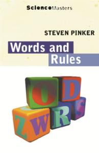 Words and Rules - The Ingredients of Language (1999)