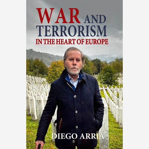 War and Terrorism in the Heart of Europe