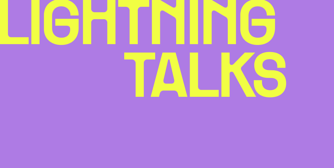Lighting Talks