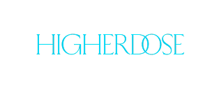 Higher Dose